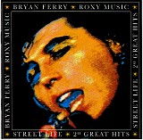 Bryan Ferry & Roxy Music - Street Life: 20 Great Hits