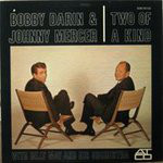 Darin, Bobby, Johnny Mercer & Billy May And His Orchestra - Two Of A Kind