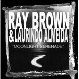 Ray Brown & Laurindo Almeida - Moonlight Serenade