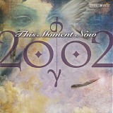2002 - This Moment Now