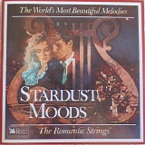 The Romantic Strings And Orchestra - Stardust Moods