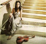 Lucia Micarelli - Music From A Farther Room