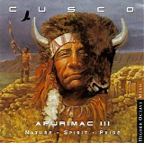 Cusco - Apurimac III - Nature â€¢ Spirit â€¢ Pride