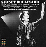 Franz Waxman, National Philharmonic Orchestra & Charles Gerhardt - Sunset Boulevard - The Classic Film Scores Of Franz Waxman