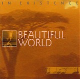 Beautiful World - In Existence