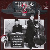 The Beau Hunks - The Beau Hunks Play The Original Laurel & Hardy Music 2