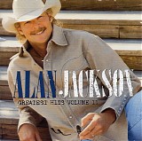 Alan Jackson - Greatest Hits Volume II