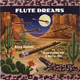 Alice Gomez, Madalyn Blanchett & Marilyn Rife - Flute Dreams