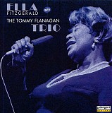 Ella Fitzgerald - Ella Fitzgerald With The Tommy Flanagan Trio