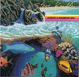 Steven Kindler - Across A Rainbow Sea