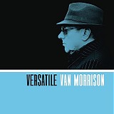 Van Morrison - Versatile