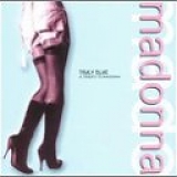 Madonna - Truly Blue:  A Tribute To Madonna