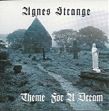 Agnes Strange - Theme For A Dream