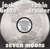 Jack Bruce & Robin Trower - Seven Moons