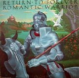 Return To Forever - Romantic Warrior