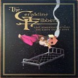 The Geraldine Fibbers - Lost Somewhere Between The Earth And My Home