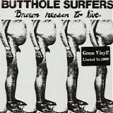 Butthole Surfers - Brown Reason To Live