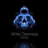 White Darkness - Nothing