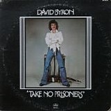 David Byron - Take No Prisoners