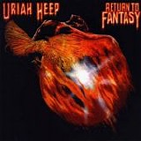 Uriah Heep - Return To Fantasy