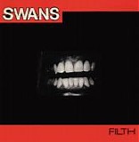 Swans - Filth