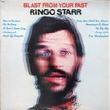 Ringo Starr - Blast From Your Past
