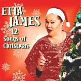 Etta James - 12 Songs Of Christmas