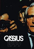 Cassius - 1999