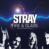 Stray - Fire & Glass The Pye Recordings 1975-1976