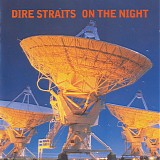 Dire Straits - On The Night