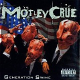 MÃ¶tley CrÃ¼e - Generation Swine