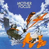 Focus - Mother Focus