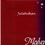 Malva - JuleÃ¶nskan