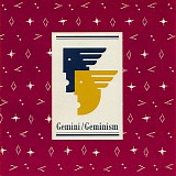 Gemini - Geminism