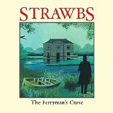 The Strawbs - The Ferryman's Curse