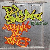 DJ Sneak - Bugginâ€™ Da Beats