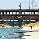 Josh Nelson - The Sky Remains
