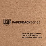 Dave Douglas Quintet - Live at the Bimhuis