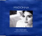 Madonna - Oh Father  CD1  [UK]