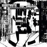 Underworld - Dubnobasswithmyheadman