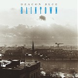 Deacon Blue - Raintown