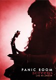 Panic Room - Screens - Live In London (Deluxe Edition)