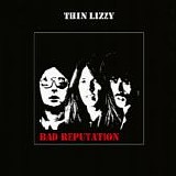 Thin Lizzy - Bad Reputation