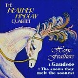 Heather Findlay - Horse Feathers