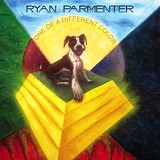 Ryan Parmenter - One of a Different Color