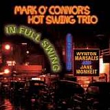 Mark O'Connor's Hot Swing Trio - In Full Swing