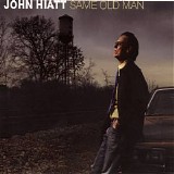 John Hiatt - Same Old Man