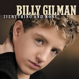 Billy Gilman - Everything And More
