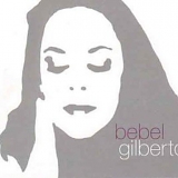 Bebel Gilberto - Tanto Tempo