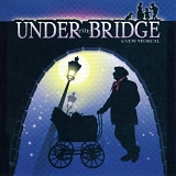Kathie Lee Gifford - Under The Bridge:  A New Musical
